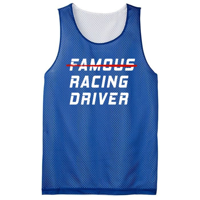 Famous Racing Driver Funny Quote For Car And Racing Fans Gift Mesh Reversible Basketball Jersey Tank