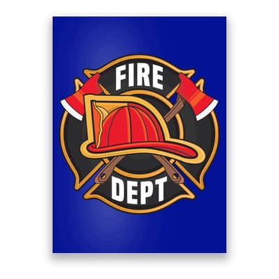 Fire Rescue Departt Firefighters Fire Ems Duty Uniform Funny Gift Poster