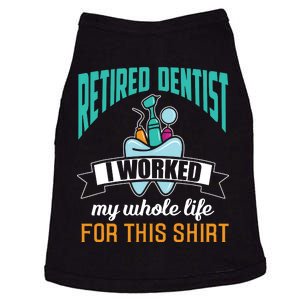 Funny Retired Dentist For This Humor Dentist Retirement Gift Doggie Tank