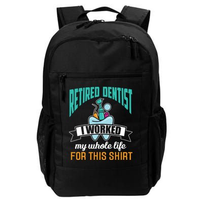Funny Retired Dentist For This Humor Dentist Retirement Gift Backpack