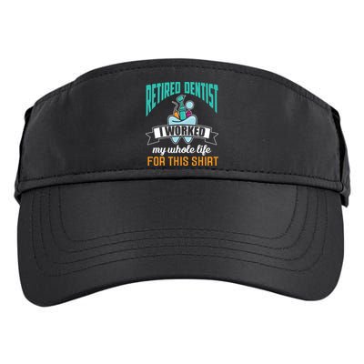 Funny Retired Dentist For This Humor Dentist Retirement Gift Adult Drive Performance Visor