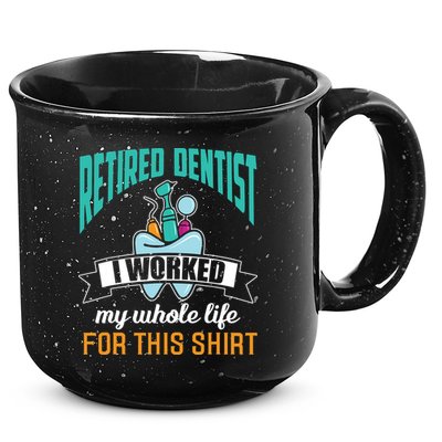 Funny Retired Dentist For This Humor Dentist Retirement Gift 15oz Campfire Ceramic Mug