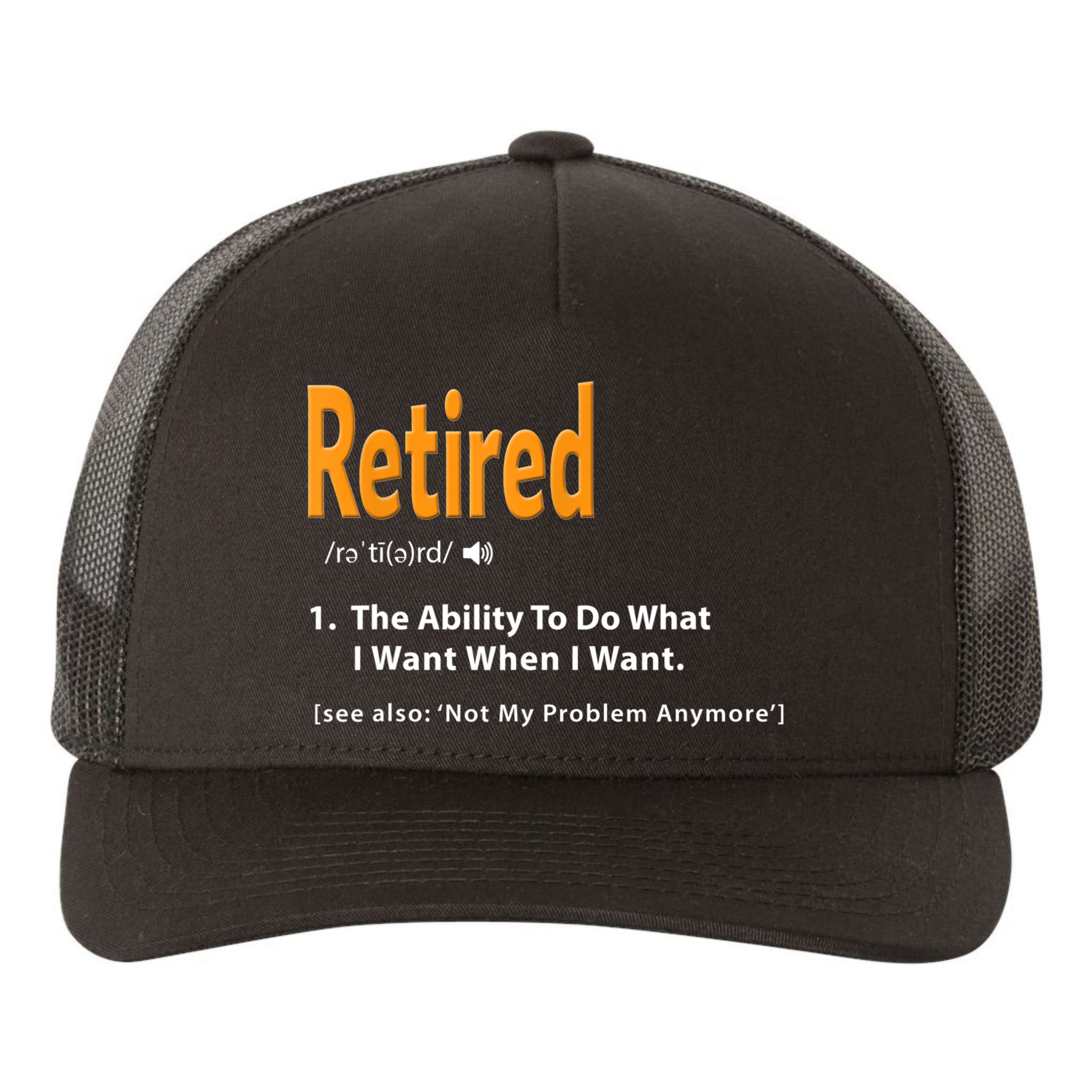 Funny Retired Definition Gift Funny Retirement Gag Gift Yupoong Adult 5-Panel Trucker Hat