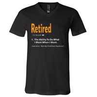 Funny Retired Definition Gift Funny Retirement Gag Gift V-Neck T-Shirt