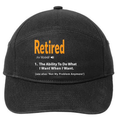 Funny Retired Definition Gift Funny Retirement Gag Gift 7-Panel Snapback Hat