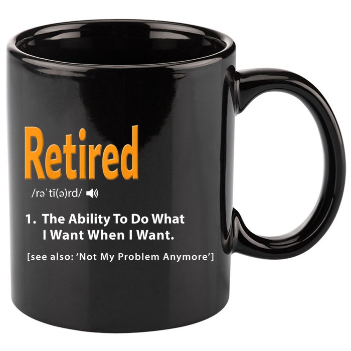 Funny Retired Definition Gift Funny Retirement Gag Gift 11oz C Handle Ceramic Mug
