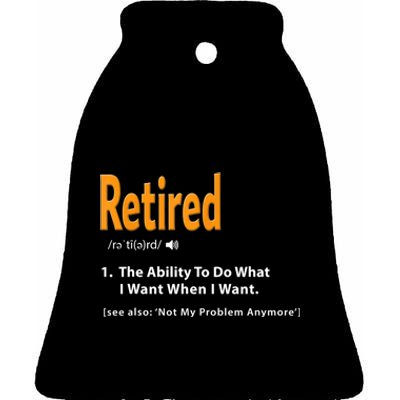 Funny Retired Definition Gift Funny Retirement Gag Gift Ceramic Bell Ornament