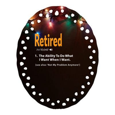 Funny Retired Definition Gift Funny Retirement Gag Gift Ceramic Oval Ornament