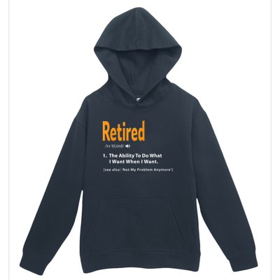 Funny Retired Definition Gift Funny Retirement Gag Gift Urban Pullover Hoodie