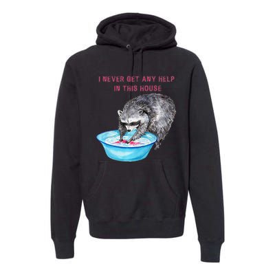 Funny Raccoon Doing Chores Premium Hoodie