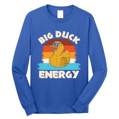 Funny Rubber Duck Gift I Big Duck Energy Vintage Duck Lover Cute Gift Long Sleeve Shirt