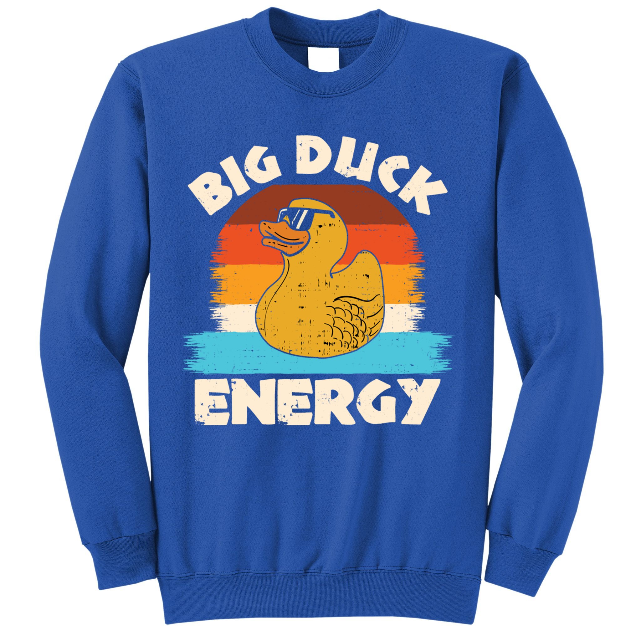 Funny Rubber Duck Gift I Big Duck Energy Vintage Duck Lover Cute Gift Sweatshirt