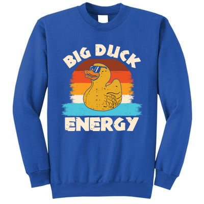 Funny Rubber Duck Gift I Big Duck Energy Vintage Duck Lover Cute Gift Sweatshirt