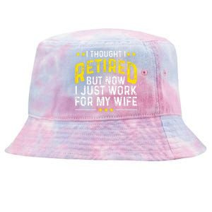 Funny Retirement Design For Retired Husband Dad Retirees Tie-Dyed Bucket Hat