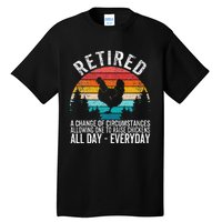 Funny Retired Definition Retirement Plan Raising Chickens Tall T-Shirt