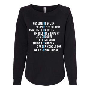 Funny Recruiter Definitions With Job Responsibilities Womens California Wash Sweatshirt