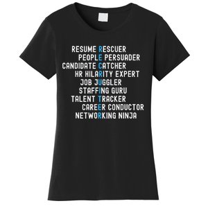 Funny Recruiter Definitions With Job Responsibilities Women's T-Shirt