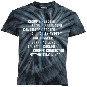 Funny Recruiter Definitions With Job Responsibilities Kids Tie-Dye T-Shirt