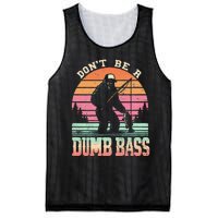 Funny Retro Dont Be A Dumb Bass Fishing Sasquatch Gift Mesh Reversible Basketball Jersey Tank