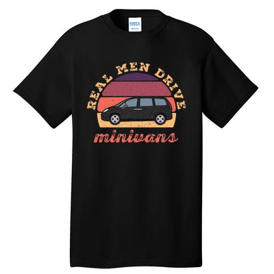 Funny Real Drive Minivans Vintage Graphic Van Gift Ideas Tall T-Shirt