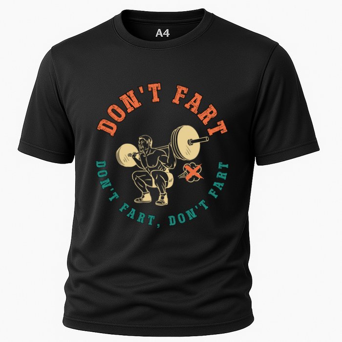 Funny Retro DonT Fart DonT Fart Powerlifting Weightlifting Gift Performance Shirt