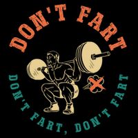 Funny Retro DonT Fart DonT Fart Powerlifting Weightlifting Gift Performance Shirt