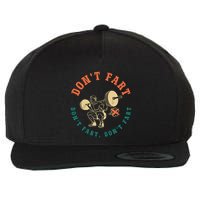 Funny Retro DonT Fart DonT Fart Powerlifting Weightlifting Gift Wool Snapback Cap