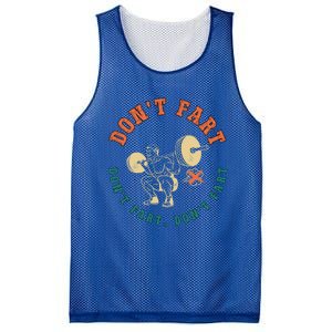 Funny Retro DonT Fart DonT Fart Powerlifting Weightlifting Gift Mesh Reversible Basketball Jersey Tank