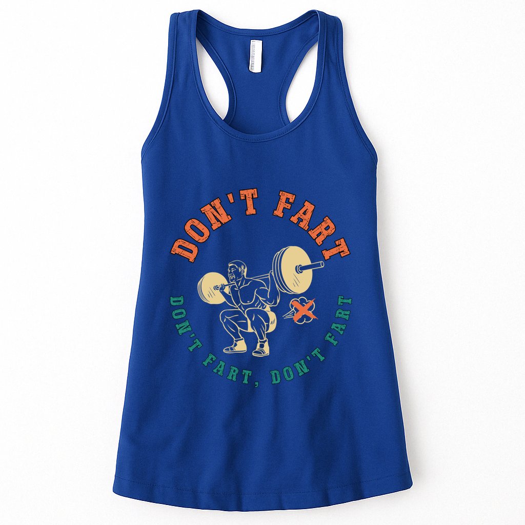 Funny Retro DonT Fart DonT Fart Powerlifting Weightlifting Gift Womens Tank Top