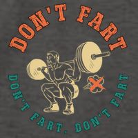 Funny Retro DonT Fart DonT Fart Powerlifting Weightlifting Gift Vector Backpack