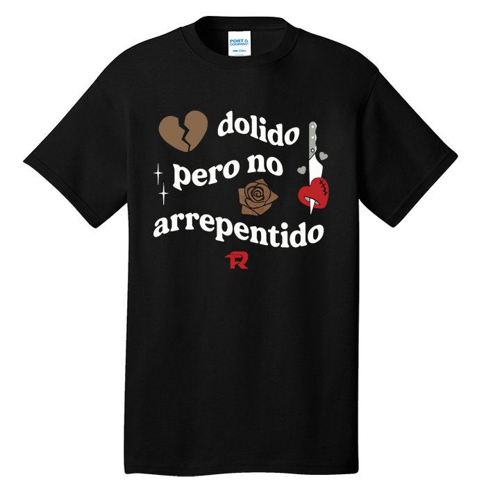 Fuerza Regida Dolido Pero No Arrepentido Limited Tall T-Shirt