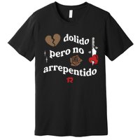 Fuerza Regida Dolido Pero No Arrepentido Limited Premium T-Shirt