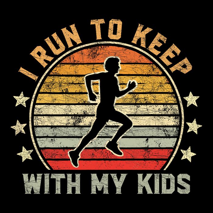 Funny Runner Dad Running Dad I Run To Keep Up With My Button