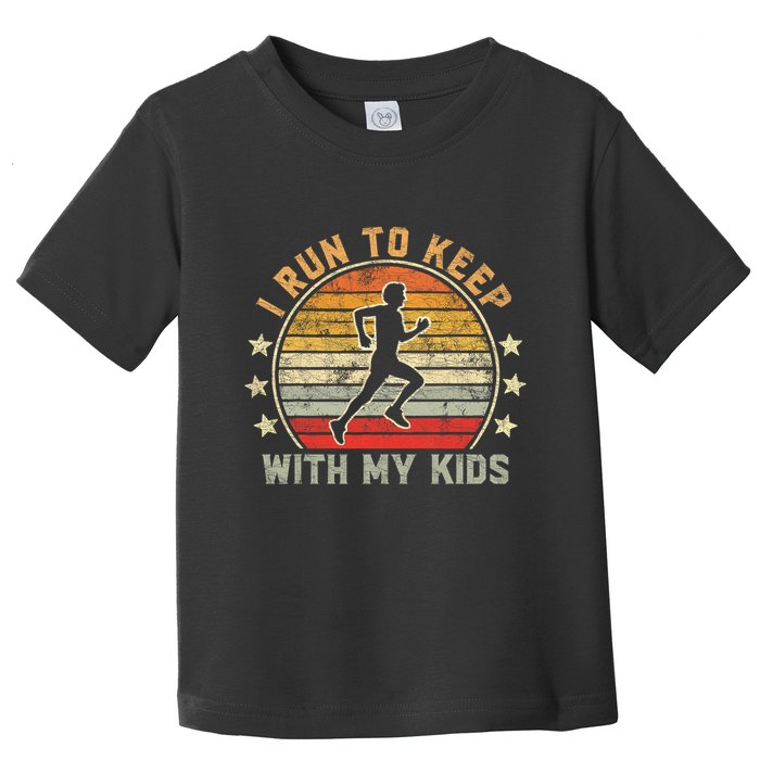 Funny Runner Dad Running Dad I Run To Keep Up With My Toddler T-Shirt