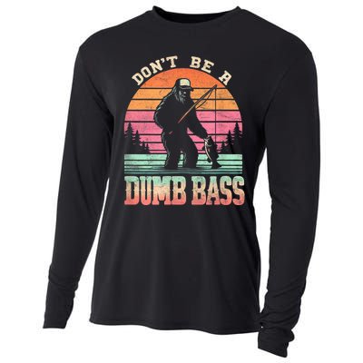 Funny Retro Dont Be A Dumb Bass Fishing Sasquatch Cooling Performance Long Sleeve Crew