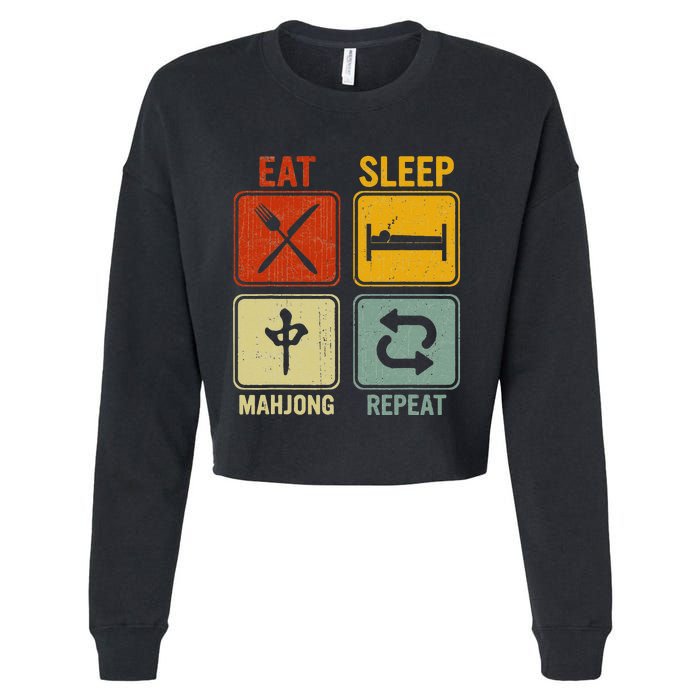 Funny Retro Design For   Eat Sleep Mahjong Repeat Cropped Pullover Crew