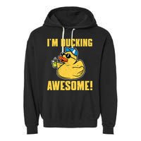 Funny Rubber Ducky Saying Im Ducking Awesome Duckie Garment-Dyed Fleece Hoodie