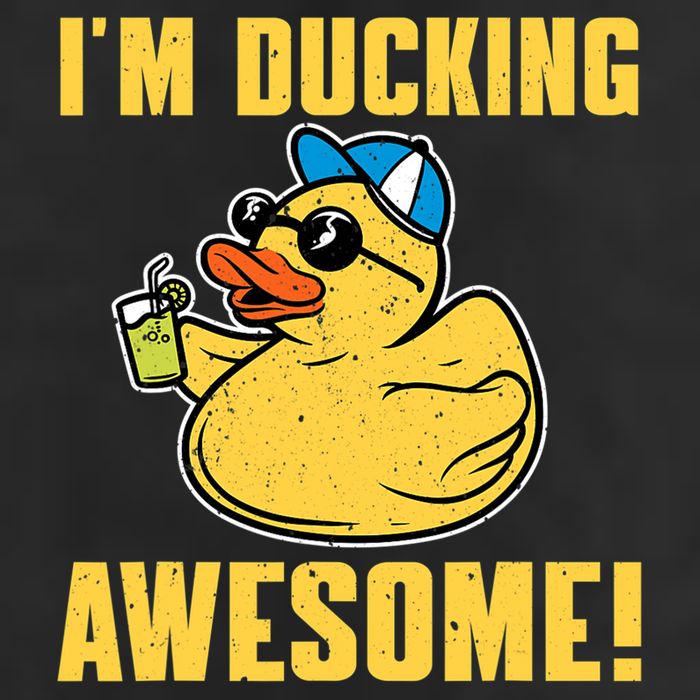 Funny Rubber Ducky Saying Im Ducking Awesome Duckie Garment-Dyed Fleece Hoodie