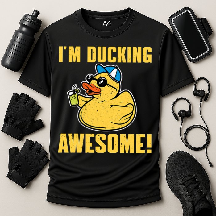 Funny Rubber Ducky Saying Im Ducking Awesome Duckie Performance Shirt