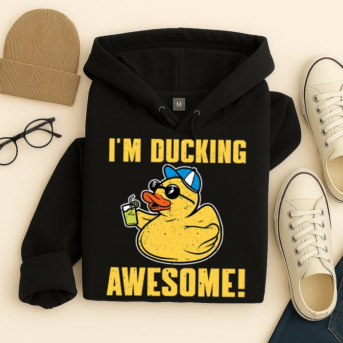 Funny Rubber Ducky Saying Im Ducking Awesome Duckie Hoodie