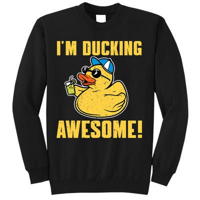 Funny Rubber Ducky Saying Im Ducking Awesome Duckie Sweatshirt