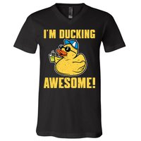Funny Rubber Ducky Saying Im Ducking Awesome Duckie V-Neck T-Shirt