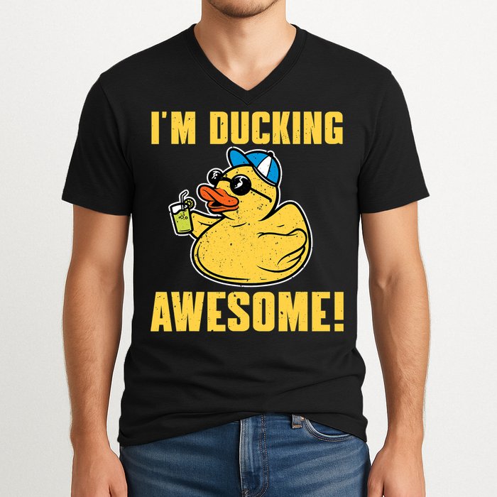 Funny Rubber Ducky Saying Im Ducking Awesome Duckie V-Neck T-Shirt