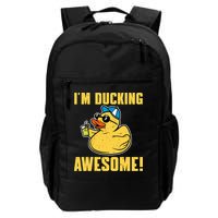 Funny Rubber Ducky Saying Im Ducking Awesome Duckie Backpack