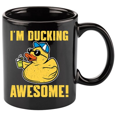 Funny Rubber Ducky Saying Im Ducking Awesome Duckie 11oz C Handle Ceramic Mug