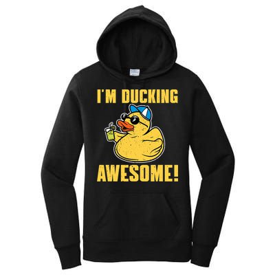 Funny Rubber Ducky Saying Im Ducking Awesome Duckie Women's Pullover Hoodie