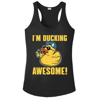 Funny Rubber Ducky Saying Im Ducking Awesome Duckie Ladies PosiCharge Competitor Racerback Tank