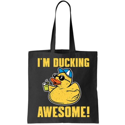 Funny Rubber Ducky Saying Im Ducking Awesome Duckie Bag