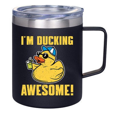 Funny Rubber Ducky Saying Im Ducking Awesome Duckie 12oz Stainless Steel Coffee Mug