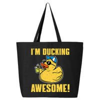 Funny Rubber Ducky Saying Im Ducking Awesome Duckie 25L Jumbo Tote